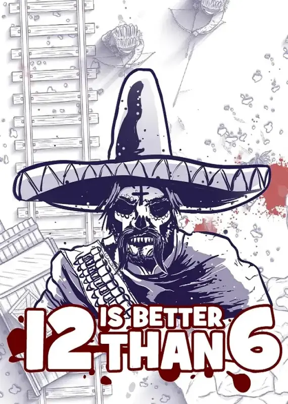 12 is Better Than 6 — Steam, Standard
