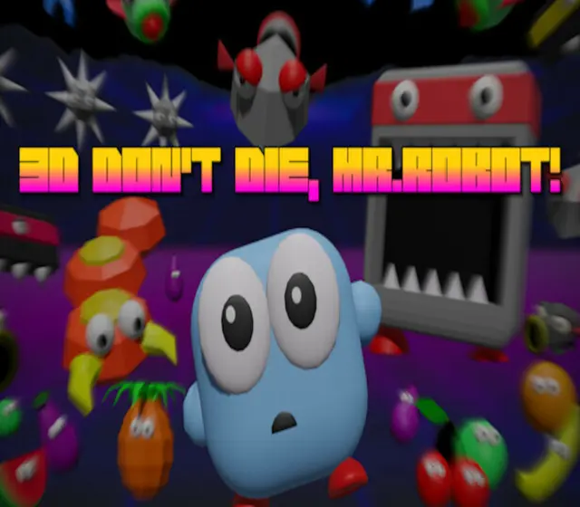 3D Don't Die Mr Robot — Steam, Standard