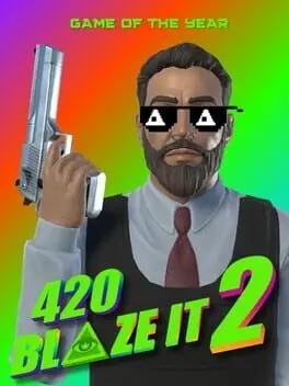 420BLAZEIT 2: GAME OF THE YEAR -=Dank Dreams and Goated Memes=- [#wow/11 Like and Subscribe] Poggerz Edition — Steam, Standard