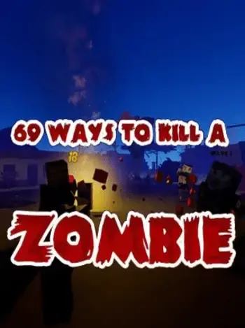 69 Ways to Kill a Zombie — Steam, Standard