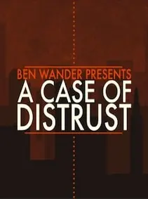 A Case of Distrust — Steam, Standard