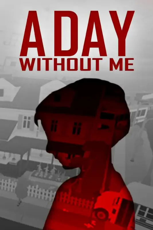 A Day Without Me — Steam, Standard