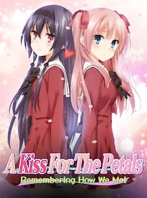 A Kiss for the Petals - Remembering How We Met — Steam, Standard