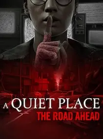 A Quiet Place: The Road Ahead — Steam, Standard