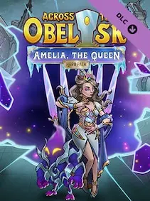 Across the Obelisk: Amelia, the Queen — Steam, Standard