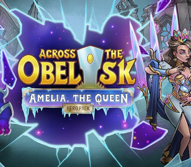 Across the Obelisk - Amelia, the Queen DLC — Steam, Standard