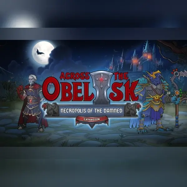 Across the Obelisk: Necropolis Of The Damned (DLC) — Steam, Standard