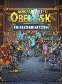 Across the Obelisk: The Obsidian Uprising — Steam, Standard