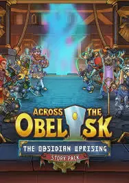 Across the Obelisk The Obsidian Uprising DLC — Steam, Standard