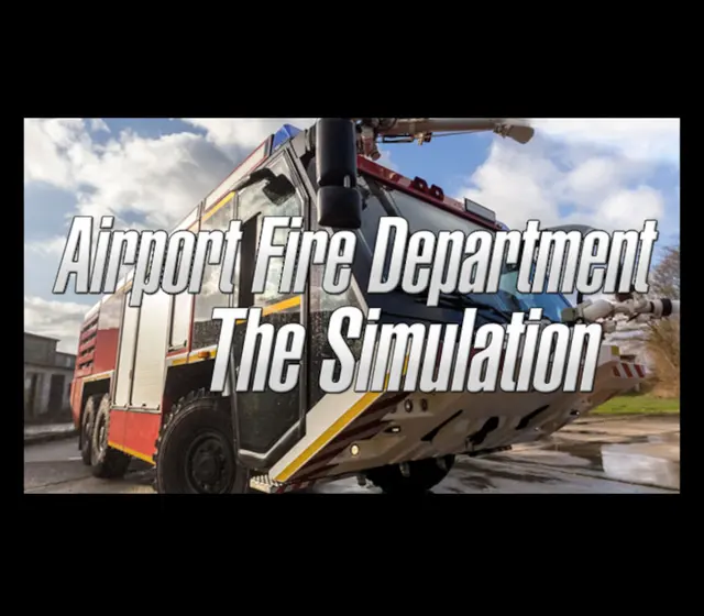 Airport Fire Department - The Simulation — Steam, Standard