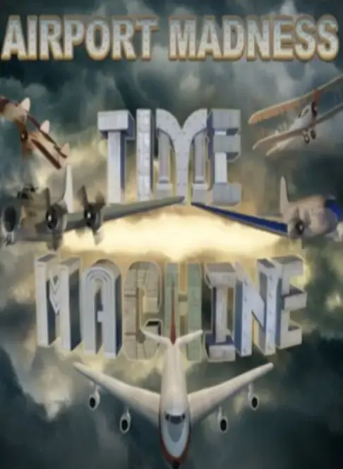 Airport Madness Time Machine — Steam, Standard