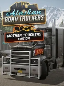 Alaskan Road Truckers | Mother Truckers Edition — Steam, Standard
