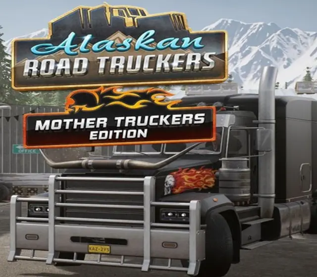 Alaskan Road Truckers: Mother Truckers Edition — Steam, Standard