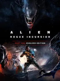 Alien: Rogue Incursion Evolved Edition — Steam, Standard