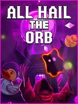 All Hail the Orb — Steam, Standard