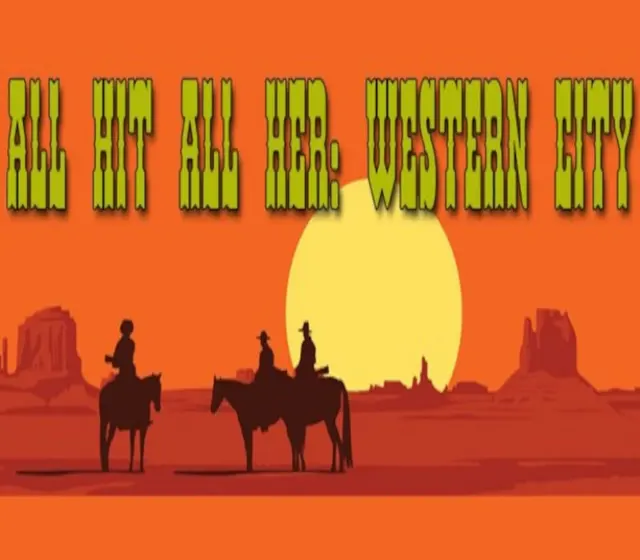 All Hit All Her - Western City DLC — Steam, Standard