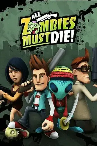 All Zombies Must Die! — Steam, Standard