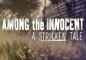 Among the Innocent: A Stricken Tale — Steam, Standard