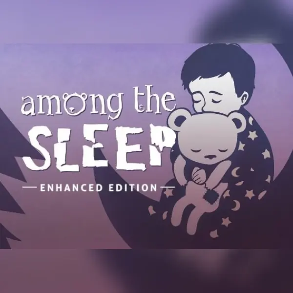 Among the Sleep - Enhanced Edition — Steam, Enhanced Edition