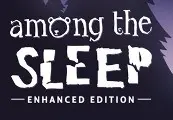 Among the Sleep - Enhanced Edition Steam Gift — Steam, Enhanced Edition