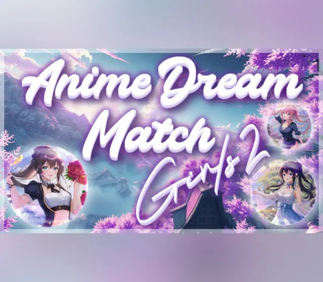 Anime Dream Match: Girls 2 — Steam, Standard
