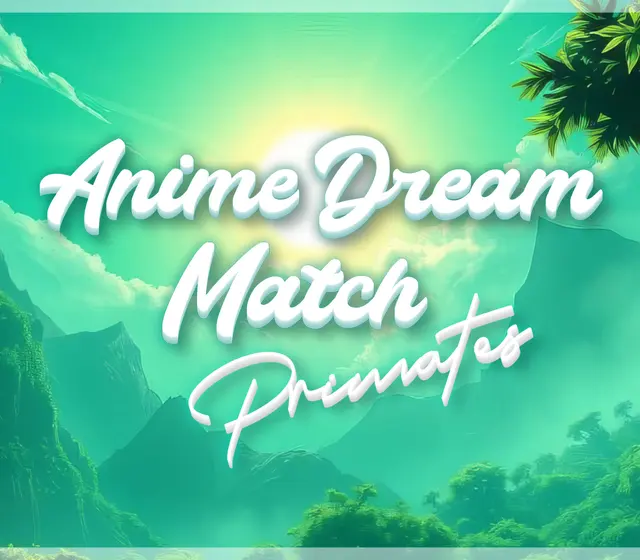 Anime Dream Match: Primates — Steam, Standard