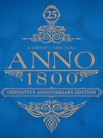 Anno 1800 | Definitive Annoversary Edition — Steam, Standard