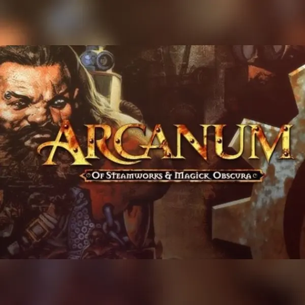 Arcanum: Of Steamworks and Magick Obscura — Steam, Standard