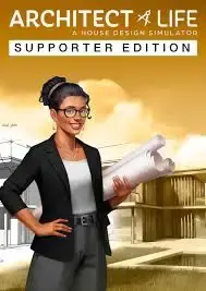 Architect Life A House Design Simulator - Supporter Edition — Steam, Standard