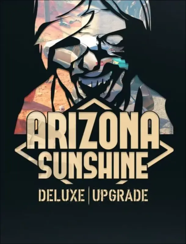 Arizona Sunshine Deluxe Upgrade DLC — Steam, Deluxe