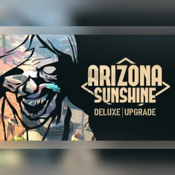 Arizona Sunshine - Deluxe Upgrade (DLC) — Steam, Standard