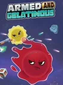 Armed and Gelatinous — Steam, Standard