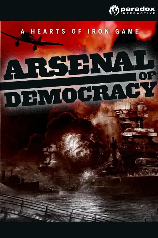 Arsenal of Democracy A Hearts of Iron Game — Steam, Standard