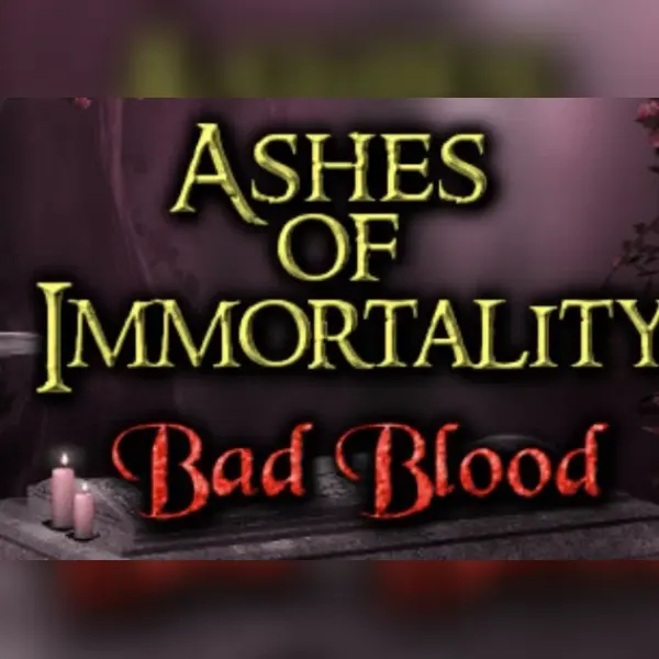Ashes of Immortality II - Bad Blood — Steam, Standard