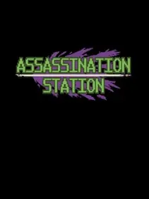 ASSASSINATION STATION — Steam, Standard