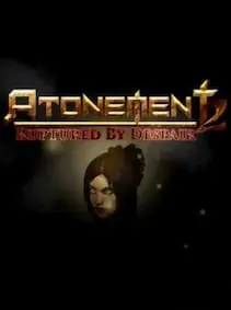 Atonement 2: Ruptured by Despair — Steam, Standard