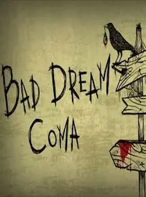 Bad Dream: Coma — Steam, Standard