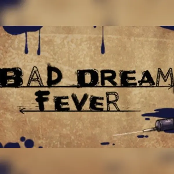 Bad Dream: Fever — Steam, Standard