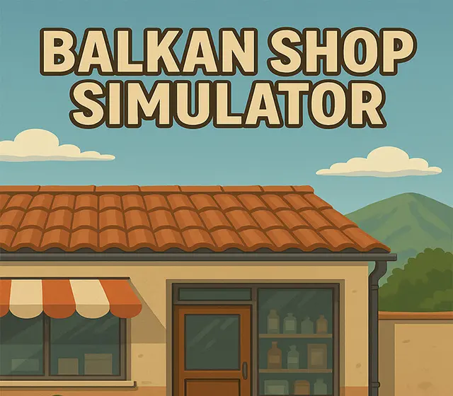 Balkan Shop Simulator — Steam, Standard