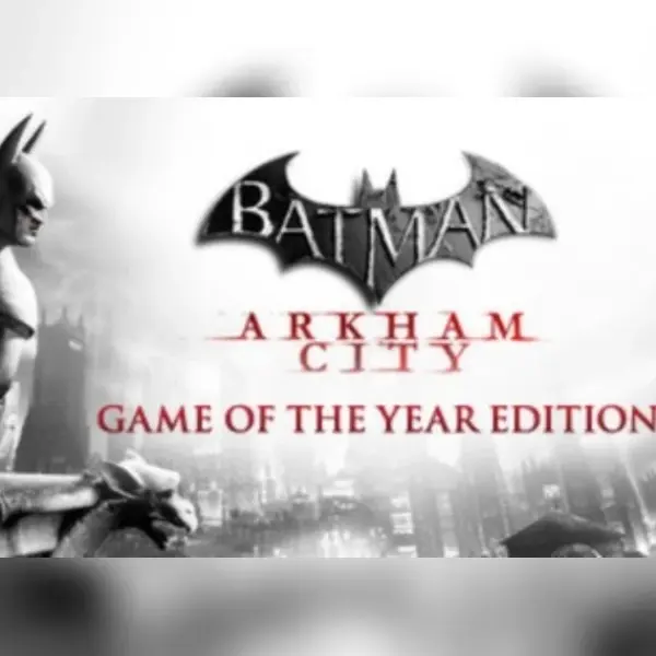 Batman Arkham City GOTY — Steam, Standard
