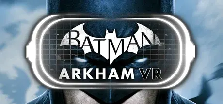 Batman™: Arkham VR — Steam, Standard