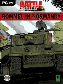Battle Academy - Rommel in Normandy — Steam, Standard