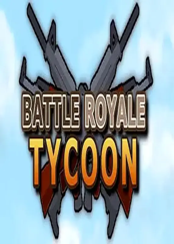 Battle Royale Tycoon — Steam, Royal