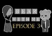 Bear With Me - Episode Three — Steam, Standard