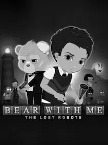 Bear With Me: The Lost Robots — Steam, Standard