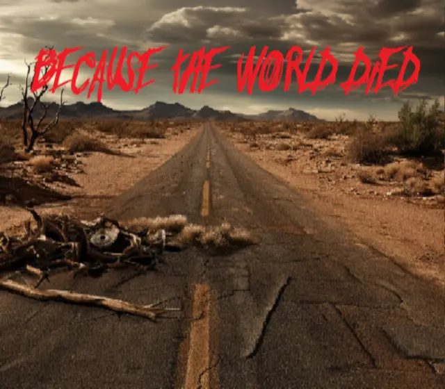 Because The World Died — Steam, Standard