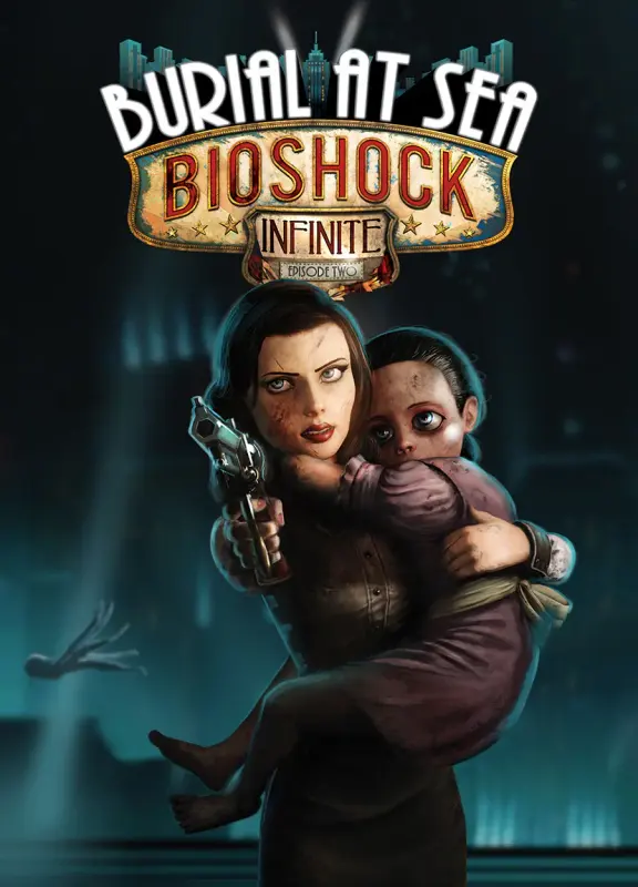 BioShock Infinite Burial at Sea Episode Two DLC — Steam, Standard
