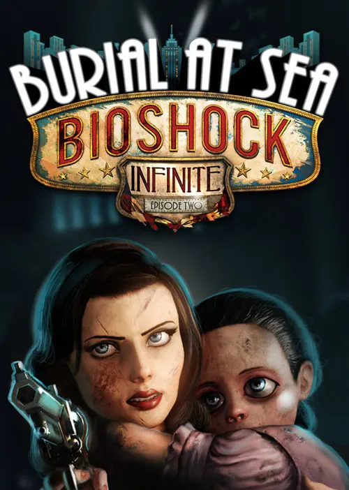 BioShock Infinite - Burial at Sea: Episode Two (DLC) — Steam, Standard