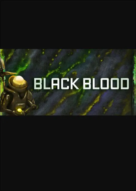 Black blood — Steam, Standard