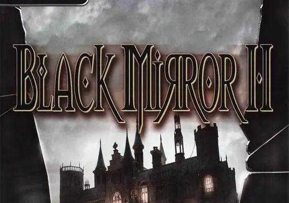 Black Mirror 2: Reigning Evil EN/DE/FR/IT/PL/CS/RU/ES — Steam, Standard